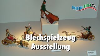 Historisches Blechspielzeug  Freilichtmuseum Kommern  RheinEifelTV [upl. by Iruam]