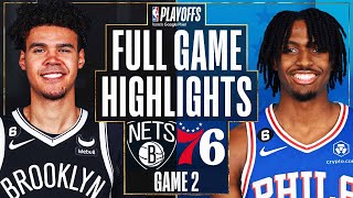 6 NETS at 3 76ERS  FULL GAME 2 HIGHLIGHTS  April 17 2023 [upl. by Shannan]