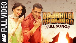 Bajrangi Bhaijaan FULL VIDEO Songs with Dialogues  Bhar Do Jholi Selfie Le Le Re Tu Chahiye Pritam [upl. by Metsky]