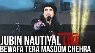 Bewafa Tera Masoom Chehra Live 2021  jubinnautiyal  Rochak K  Rashmi V [upl. by Avlem713]