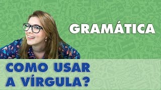 Profa Pamba  Como eu uso a vírgula  PARTE 1  Aula de Gramática [upl. by Kennedy149]