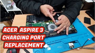 Acer Aspire 3 charging Port Replacement Guide [upl. by Reiser]