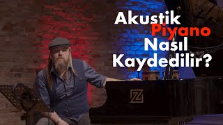 Piyano Nasıl Kaydedilir [upl. by Laroc]