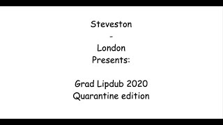 StevestonLondon Lipdub 2020 [upl. by Mutat485]