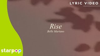 Rise  Belle Mariano Lyrics [upl. by Nyrret]