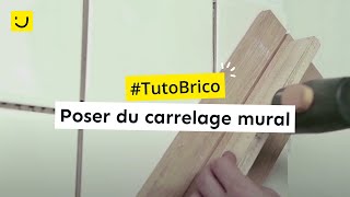 TUTO Poser du carrelage mural [upl. by Justin]