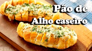 Receita de Pão de alho caseiro para seu churrasco [upl. by Gretna]