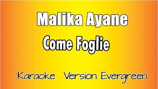 Malika Ayane  Come Foglieversione Karaoke Academy Italia [upl. by Oderfodog]