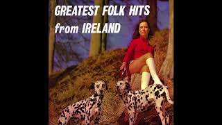 Greatest Folk Hits From Ireland  14 Irish Classics [upl. by Rick248]