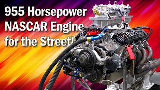 955 Horsepower NASCAR Engine for the Street w ProMotor Engines [upl. by Ldnek]