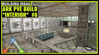 HOW TO BUILD A PVE BASE INTERIOR 6  ARK SURVIVAL [upl. by Nilra687]