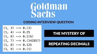 Goldman Sachs Coding Interview Question  Repeating Decimals  Python [upl. by Ernestine178]