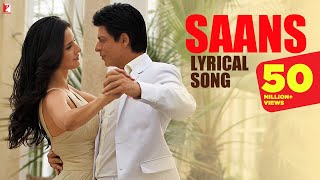 Lyrical  Saans  Song with Lyrics  Jab Tak Hai Jaan  Shah Rukh Khan Katrina  A R Rahman Gulzar [upl. by Fogg]