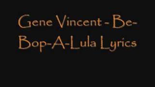 Gene Vincent  BeBopALula Lyrics [upl. by Nahte]