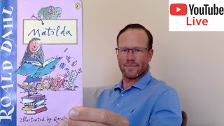 Roald Dahl  Matilda  Full Live Read Audiobook [upl. by Aratihc]