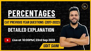 Percentages  CAT Previous Year Questions  2017  2022  Udit Saini [upl. by Nishi]