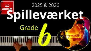 ABRSM Grade 6 Piano 2025  Spilleværket No 6 from HumoreskeBagateller Op 11  C Nielsen [upl. by Undine173]