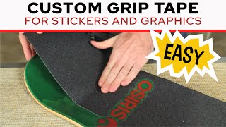 Custom Grip Tape Job  THE EASY WAY [upl. by Shafer]