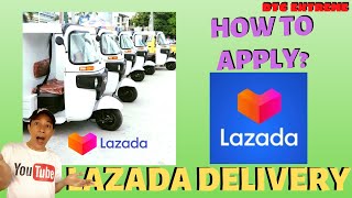 LAZADA EXPRESS DELIVERY RIDER DRIVER PARTNER  How to Apply and Requirements [upl. by Poirer]