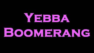 Yebba  Boomerang InstrumentalKaraoke [upl. by Eiralc]