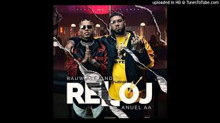 Rauw Alejandro Ft Anuel AA  Reloj Extended Dj Jonathan Productions 2021 [upl. by Nylauqcaj]