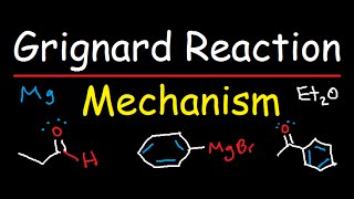 Grignard Reagent Synthesis Reaction Mechanism  Organic Chemistry [upl. by Grace800]