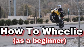 How to Begin Learning Wheelies on a Motorcycle [upl. by Eseila414]