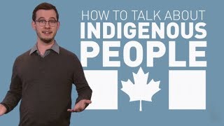 How to talk about Indigenous people [upl. by Johanan]