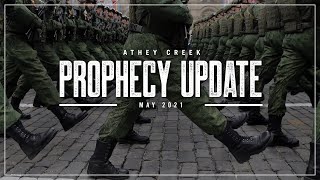 Prophecy Update  May 2021  Brett Meador [upl. by Beaufert]