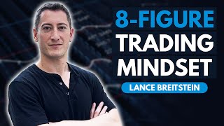 8Figure Trader Shares Keys to Success  Lance Breitstein Part 1 [upl. by Jacinthe]