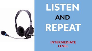 Listen and Repeat Exercise  English Listening Practice [upl. by Ikkiv145]