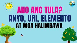 🌏 Ano ang Tula Elemento ng Tula Anyo ng Tula Uri ng Tula at mga Halimbawa  Filipino Aralin [upl. by Limaj]