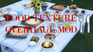 FOOD TEXTURE OVERHAUL BY YAKFARM  MOD REVIEW  THE SIMS 4 [upl. by Assylem]