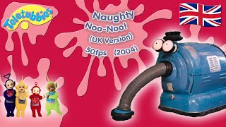 Teletubbies Naughty NooNoo 2004  UK [upl. by Raoul]