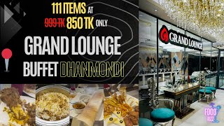 Grand Lounge Buffet in Dhanmondi  Detailed Review [upl. by Etep]