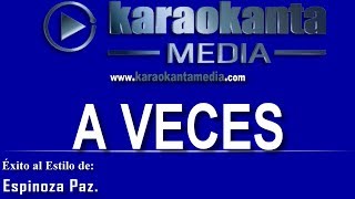 Karaokanta  Espinoza Paz  A veces [upl. by Siocnarf]