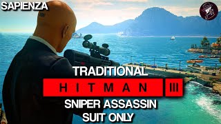 HITMAN 3  Sapienza  Traditional Sniper Assassin  Suit Only  4K60fps HDR [upl. by Munshi]