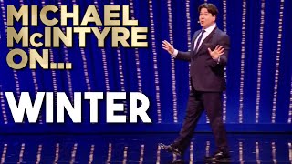 Michael McIntyre On Winter  Michael McIntyres Big Show [upl. by Alberta554]