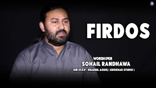 firdaus by Sohail Randhawa and video by Khokhar Studio [upl. by Ronica]