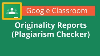 Google Classroom Originality Reports Plagiarism Checker  How to Use amp How It Compares to Turnitin [upl. by Hsihsa]