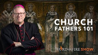 Church Fathers 101 Part 1 of 3 [upl. by Nada]