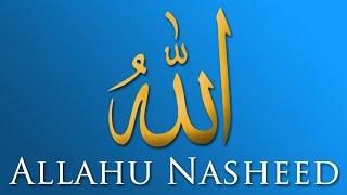 Allahu  Heart Touching Nasheed [upl. by Astrix]