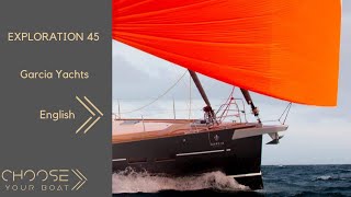 Garcia Exploration 45 by Garcia Yachting Guided Tour Video in English [upl. by Repinuj948]