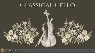 Classical Music  Cello [upl. by Eetnahc]