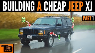 Jeep XJ Budget Build [upl. by Yenffit]