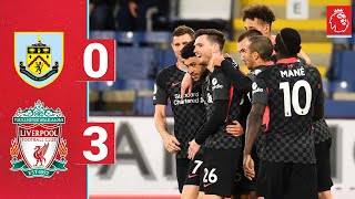 Highlights Burnley 03 Liverpool  Firmino Phillips amp Ox on target in key Turf Moor win [upl. by Finny207]