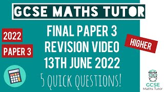 5 Extra Questions for Paper 3 Higher  March Mock Exams 2023  Final Revision Video of 2022  TGMT [upl. by Merrili]