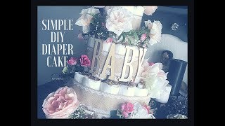 Simple DIY Diaper Cake Tutorial [upl. by Cut323]