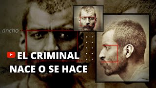 ¿El criminal Nace o se Hace criminal Así fue como inicio la criminologia [upl. by Atinomar]