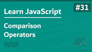 Learn JavaScript In Arabic 2021  031  Comparison Operators [upl. by Nolram750]